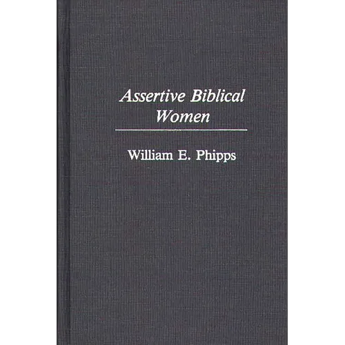 Assertive Biblical Women