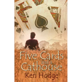 Five Cards and a Cathouse