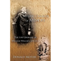 Mystic Chords of Memory: The Lost Journal of William Wallace Lincoln
