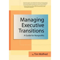 Managing Executive Transitions: A Guide for Nonprofits