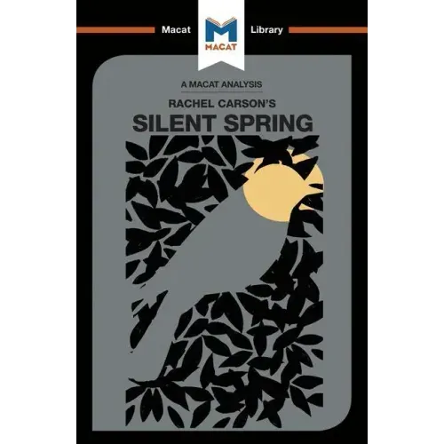 An Analysis of Rachel Carson's Silent Spring