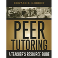 Peer Tutoring: A Teacher's Resource Guide