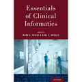 Essentials of Clinical Informatics