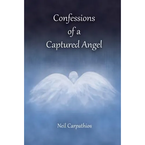 Confessions of a Captured Angel