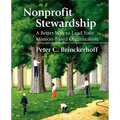 Nonprofit Stewardship: A Better Way to Lead Your Mission-Based Organization