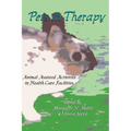 Pets in Therapy: Animal Assisted Activities in Health Care Facilities