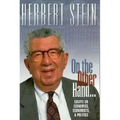 On the Other Hand: Essays on Economics, Economists, and Politics