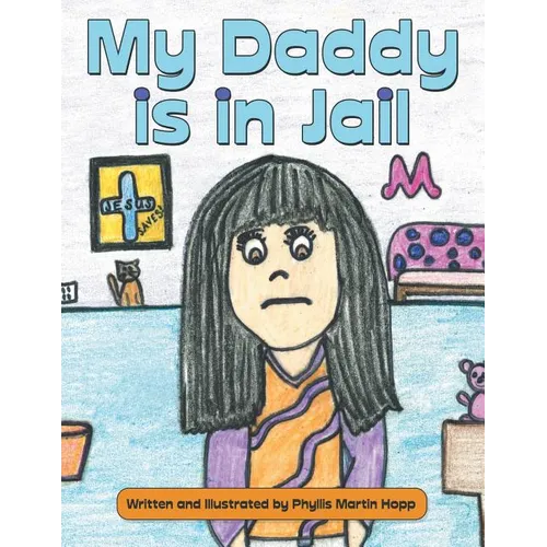 My Daddy is in Jail