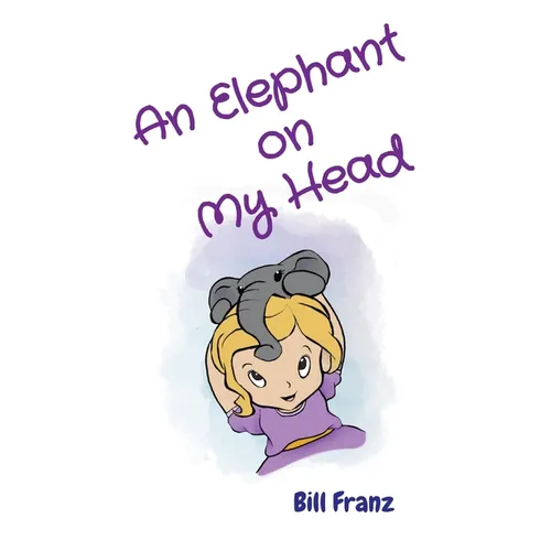 An Elephant on My Head