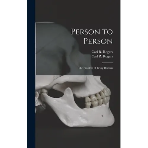 Person to Person: the Problem of Being Human