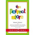 The Perfect Store: Inside Ebay