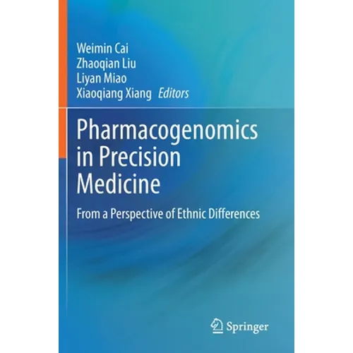 Pharmacogenomics in Precision Medicine: From a Perspective of Ethnic Differences