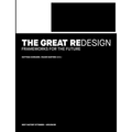 The Great Redesign: Frameworks for the Future