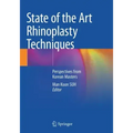 State of the Art Rhinoplasty Techniques: Perspectives from Korean Masters