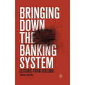 Bringing Down the Banking System: Lessons from Iceland