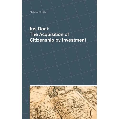 Ius Doni: The Acquisition of Citizenship by Investment
