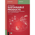 Sustainable Products: Life Cycle Assessment, Risk Management, Supply Chains, EcoDesign