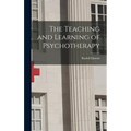 The Teaching and Learning of Psychotherapy