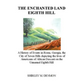 The Enchanted Land Eighth Hill