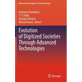 Evolution of Digitized Societies Through Advanced Technologies