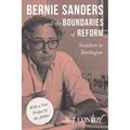 Bernie Sanders and the Boundaries of Reform: Socialism in Burlington