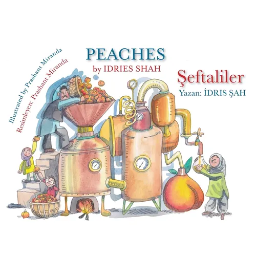 Peaches / Şeftaliler: Bilingual English-Turkish Edition / İngilizce-Türkçe İki Dilli Baskı