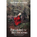 Following the Breadcrumbs: A Journey from Darkness to Light Through Everyday Miracles