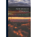 New Mexico Cookery