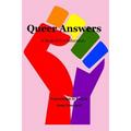 Queer Answers: A Book of Gay Education