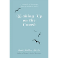 Waking Up on the Couch