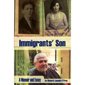 Immigrants' Son: A Memoir and Essay