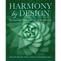 Harmony by Design: Navigating Work and Life in Healthcare