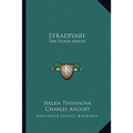 Stradivari: The Violin Maker