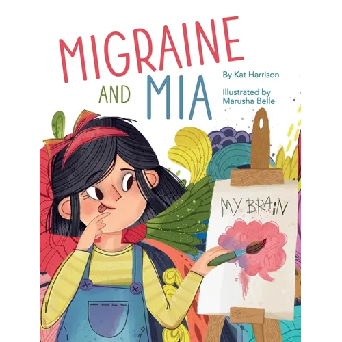 Migraine and Mia