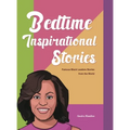 Bedtime Inspirational Stories: Famous Black Leaders Stories from the World