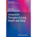 Integrative Therapies in Lung Health and Sleep