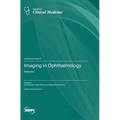 Imaging in Ophthalmology: Volume I