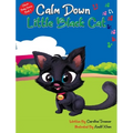 Calm Down Little Black Cat: Clever Baby Series. Book 1