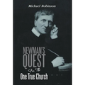 Newman's Quest for the One True Church