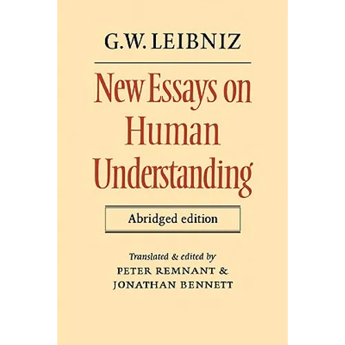 New Essays on Human Understanding Abridged Edition