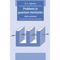 Problems in Quantum Mechanics: With Solutions