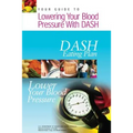 Your Guide to Lowering Your Blood Pressure with DASH: DASH Eating Plan