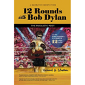 12 Rounds with Bob Dylan: The Pugilistic Poet