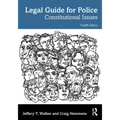 Legal Guide for Police: Constitutional Issues