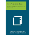 God And Space-Time: Deity In The Philosophy Of Samuel Alexander