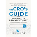 The CRO's Guide to Winning in Private Equity