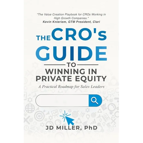 The CRO's Guide to Winning in Private Equity