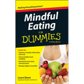 Mindful Eating for Dummies