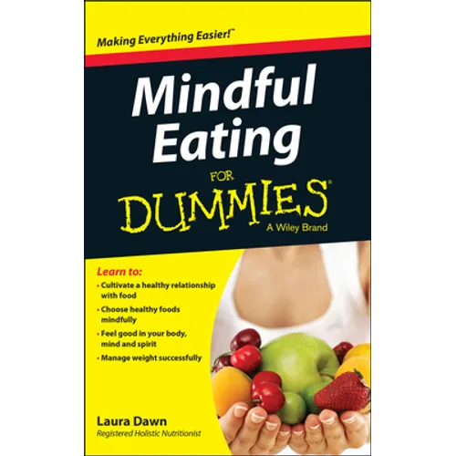 Mindful Eating for Dummies