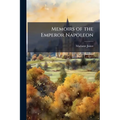 Memoirs of the Emperor Napoleon